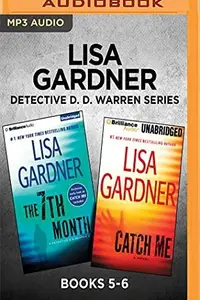 Book cover of Lisa Gardner Detective D. D. Warren Series : Books 5-6