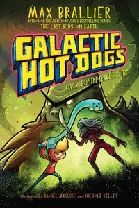 Book cover of Galactic Hot Dogs 3