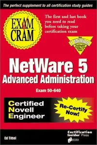 Book cover of Exam cram for advanced NetWare 5 Administration CNE