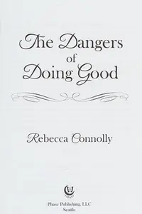 Book cover of The dangers of doing good