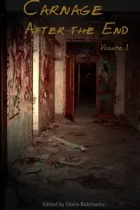 Book cover of Carnage: After the End - Volume 1