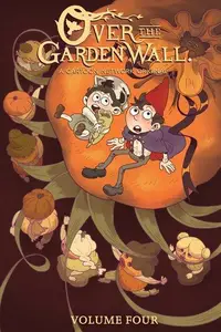 Book cover of Over the Garden Wall Vol. 4