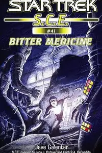 Book cover of Star Trek S.C.E. - Bitter Medicine