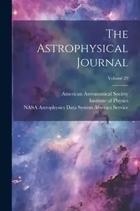 Book cover of Astrophysical Journal; Volume 29