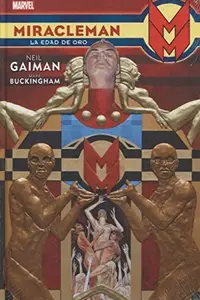 Book cover of Miracleman de Neil Gaiman y Mark Buckingham 1