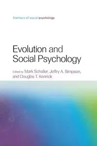 Book cover of EVOLUTION AND SOCIAL PSYCHOLOGY; ED. BY MARK SCHALLER