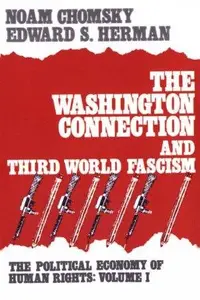 Book cover of The Washington connection and Third World fascism