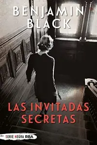 Book cover of Las invitadas secretas