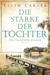Book cover of Die Stärke der Töchter