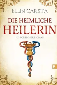 Book cover of Die heimliche Heilerin