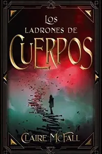 Book cover of Los ladrones de cuerpos