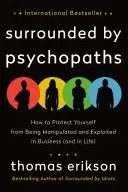 Book cover of Surrounded by Psychopaths