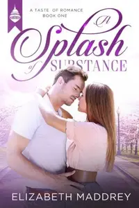 Book cover of A Splash of Substance