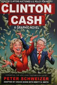 Book cover of Clinton Cash: A Graphic Novel