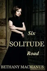 Book cover of Six Solitude Road