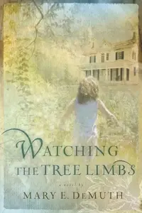 Book cover of Watching the Tree Limbs