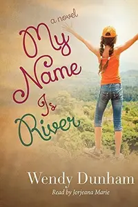 Book cover of My Name Is River