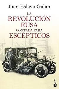 Book cover of La Revolución rusa contada para escépticos