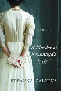 Book cover of A Murder at Rosamunds Gate Lucy Campion Mysteries