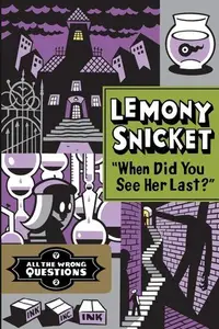 Book cover of When Did You See Her Last?
