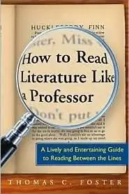 Book cover of How to Read Literature Like a Professor
