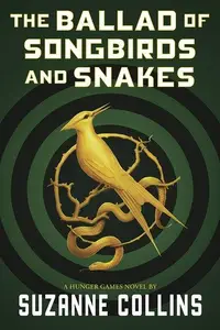 Book cover of The Ballad of Songbirds and Snakes