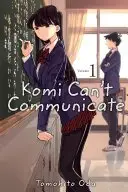 Book cover of Komi Can’t Communicate, Vol. 1