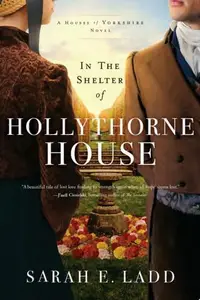 Book cover of In the Shelter of Hollythorne House
