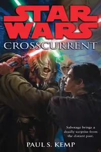 Book cover of Star Wars - Crosscurrent