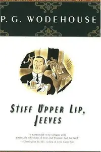 Book cover of Stiff Upper Lip, Jeeves