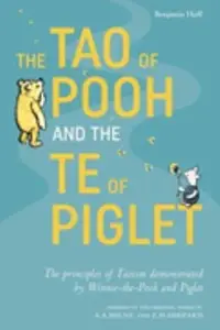 Book cover of The Tao of Pooh / The Te of Piglet