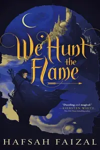 Book cover of We Hunt the Flame