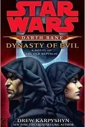Book cover of Star Wars - Darth Bane - Dynasty of Evil