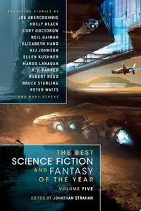 Book cover of The Best Science Fiction and Fantasy of the Year -- Volume Five