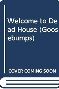 Book cover of Welcome to Dead House