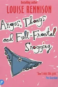 Book cover of Angus, Thongs and Full-Frontal Snogging