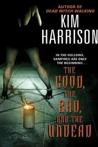 Book cover of The Good, the Bad, and the Undead