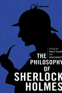 Book cover of The Philosophy of Sherlock Holmes