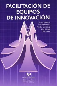 Book cover of Facilitación de equipos de innovación
