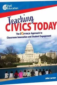 Book cover of Teaching Civics Today
