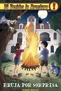 Book cover of ¡Bruja por sorpresa!