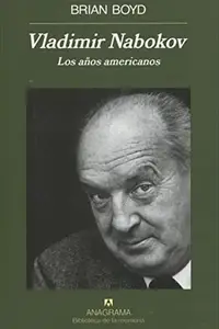 Book cover of Vladimir Nabokov. Los años americanos