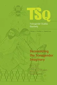 Book cover of Decolonizing the Transgender Imaginary