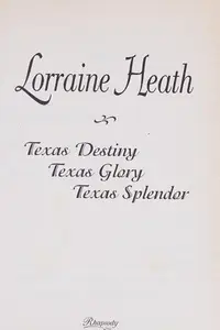Book cover of Texas Destiny, Texas Glory, Texas Splendor (3-in-1 book)