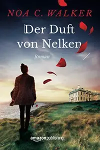 Book cover of Der Duft von Nelken
