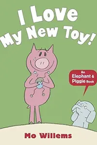Book cover of I Love My New Toy!