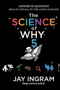 Book cover of Science of Why, Volume 5