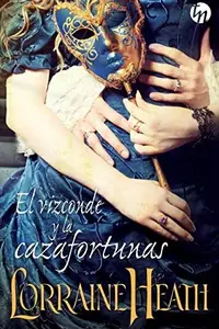 Book cover of El vizconde y la cazafortunas