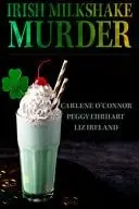Book cover of Irish Milkshake Murder
