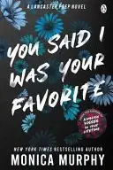 Book cover of You Said I Was Your Favorite